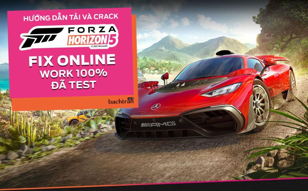 Forza Horizon 5 Fix Online Tải Forza Horizon 5 Crack FIX ONLINE - Full DLC v1.435.64.0